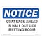 Signmission Safety Sign, OSHA Notice, 10" Height, Coat Rack Ahead In Hall Outside Sign, Portrait OS-NS-D-710-V-10697 - alternate 1